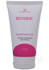 Reverse Tightening Gel For Women - 2oz