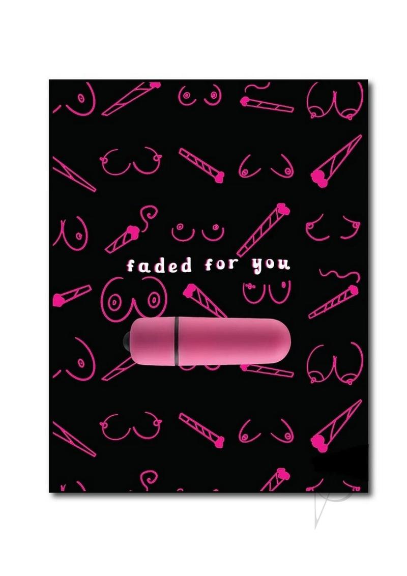 Naughtyvibe Faded For You Greet Card