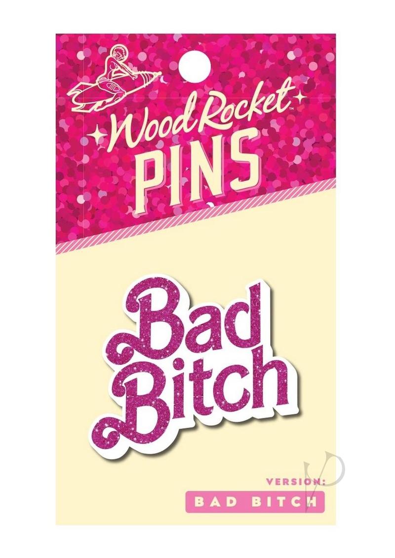 Bad Bitch Enamel Pin
