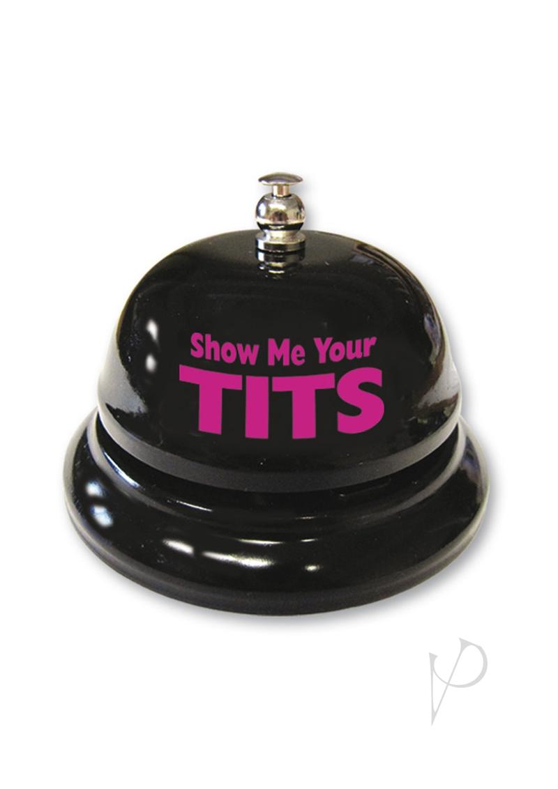 Show Me Your Tits Table Bell