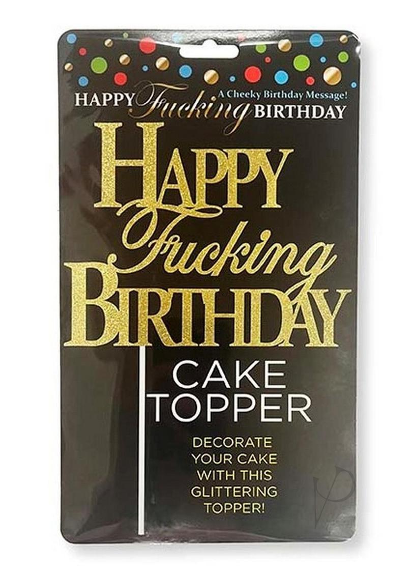 Happy F`ing Birthday Cake Topper