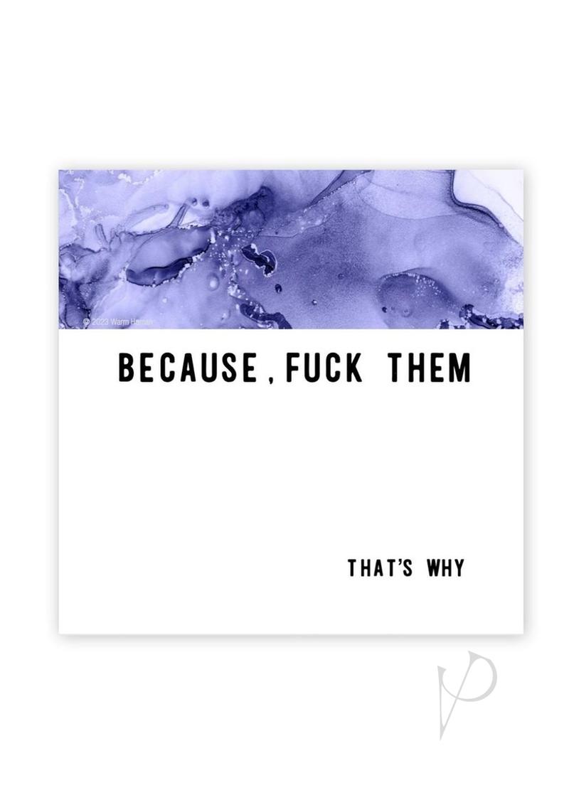 Because F Them Magnet