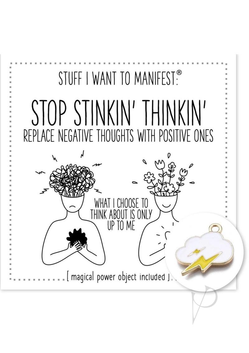 Stop Stinkin Thinkin