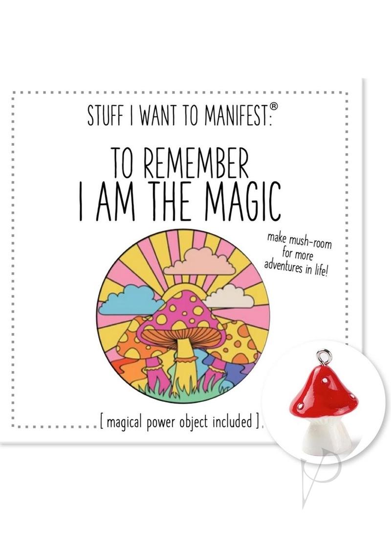 To Remember I Am The Magic