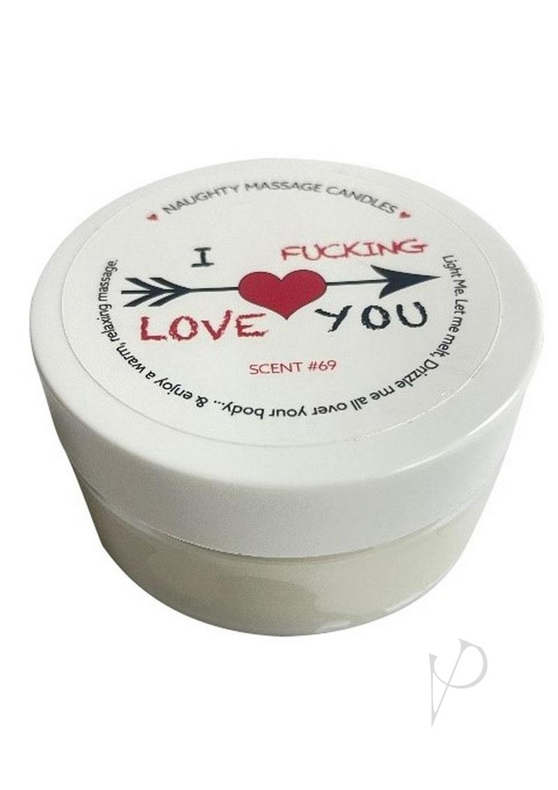 I Fucking Love You Massage Candle 1.7oz