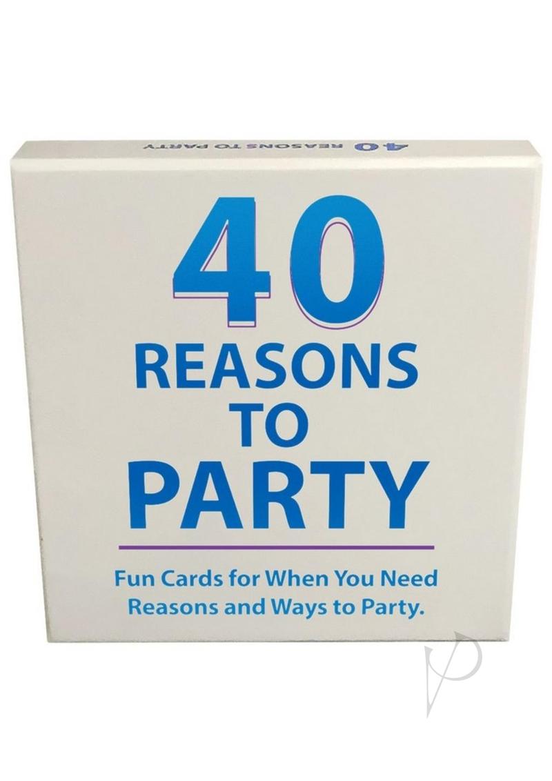 40 Reasons To Party